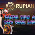 Daftar Situs Agen Depo Pakai Linkaja