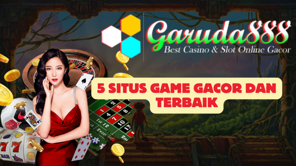 5 Situs Game Gacor dan Terbaik